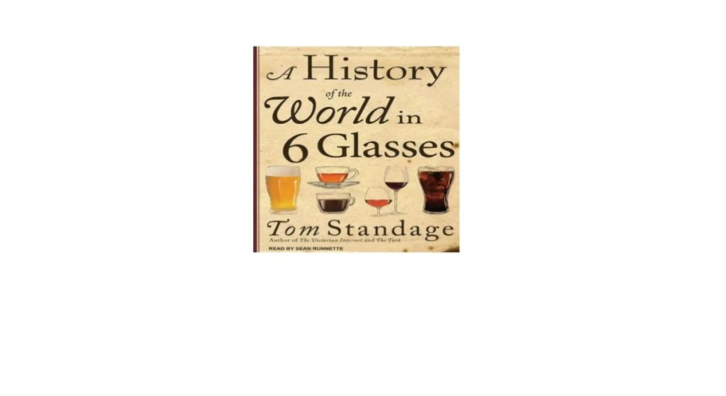 A history of world in 6 glasses pdf