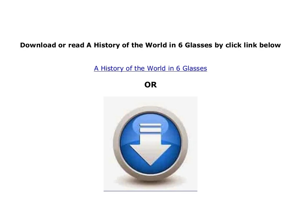 A history of world in 6 glasses pdf