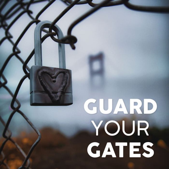 Protect your eye gates and ear gates scripture