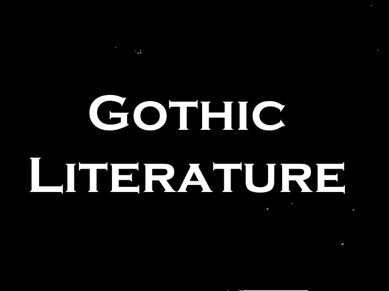 Summary of my introduction to gothic literature